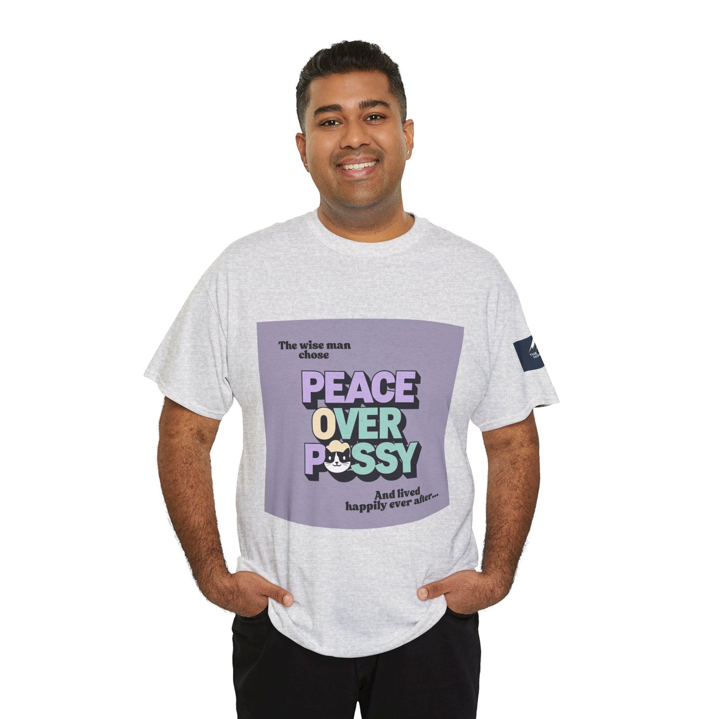 Graphic Tee - Wise Men Choose Peace Over P*ssy Statement Design