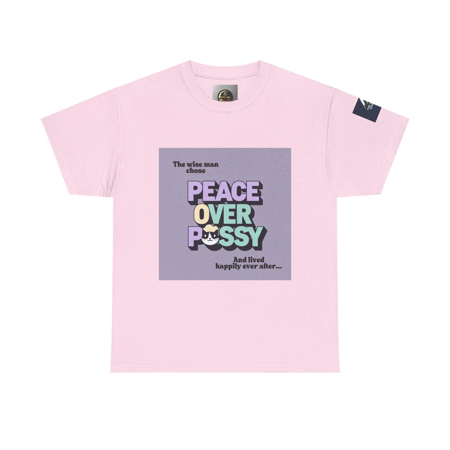 Graphic Tee - Wise Men Choose Peace Over P*ssy Statement Design