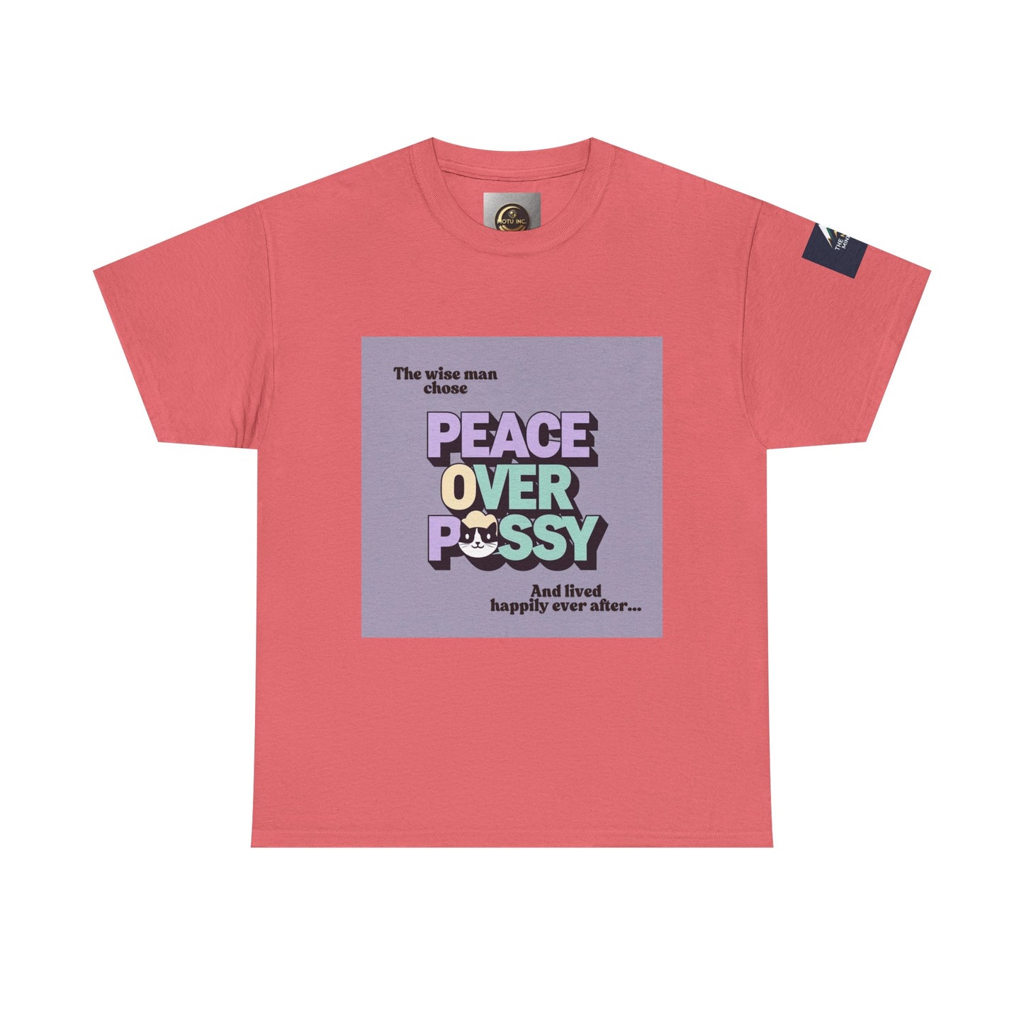 Graphic Tee - Wise Men Choose Peace Over P*ssy Statement Design