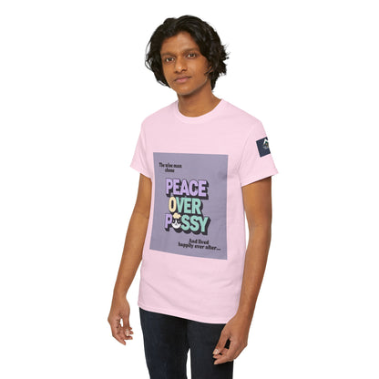 Graphic Tee - Wise Men Choose Peace Over P*ssy Statement Design